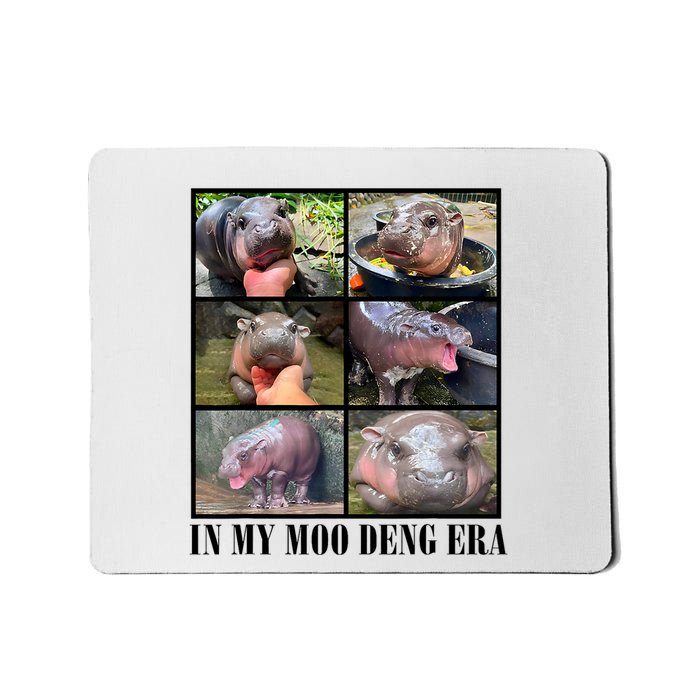 In My Moo Deng Era  Moo Deng Lover Mousepad
