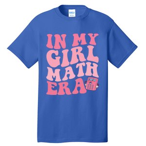 In My Math Era Cute Gift Tall T-Shirt