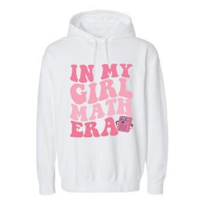 In My Math Era Cute Gift Garment-Dyed Fleece Hoodie