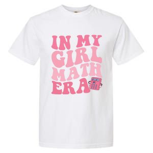 In My Math Era Cute Gift Garment-Dyed Heavyweight T-Shirt