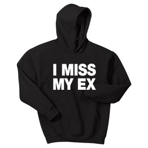 I Miss My Ex Kids Hoodie