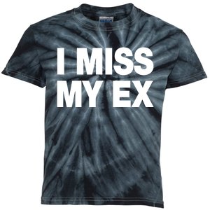 I Miss My Ex Kids Tie-Dye T-Shirt