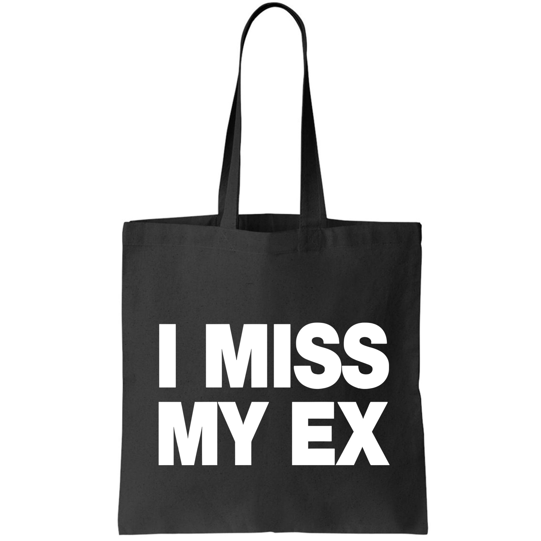 I Miss My Ex Bag