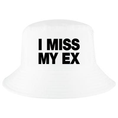 I Miss My Ex Cool Comfort Performance Bucket Hat