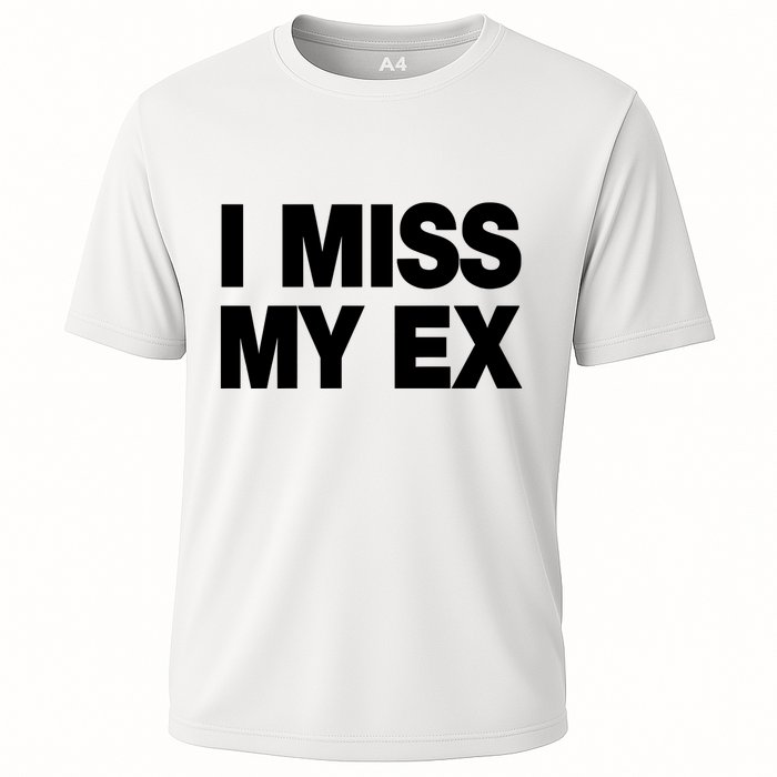 I Miss My Ex Cooling Performance Crew T-Shirt