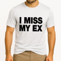 I Miss My Ex Cooling Performance Crew T-Shirt