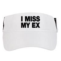 I Miss My Ex Adult Drive Performance Visor