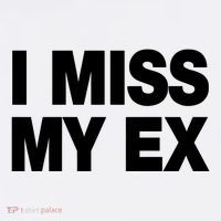 I Miss My Ex Poster
