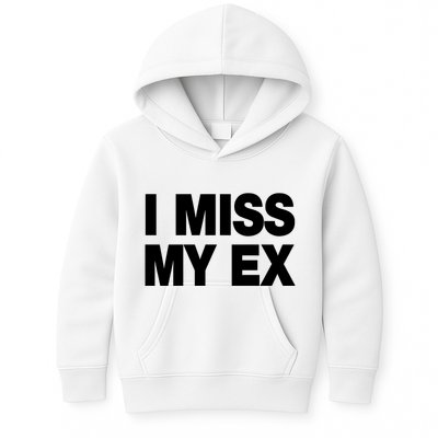 I Miss My Ex Kids Hoodie