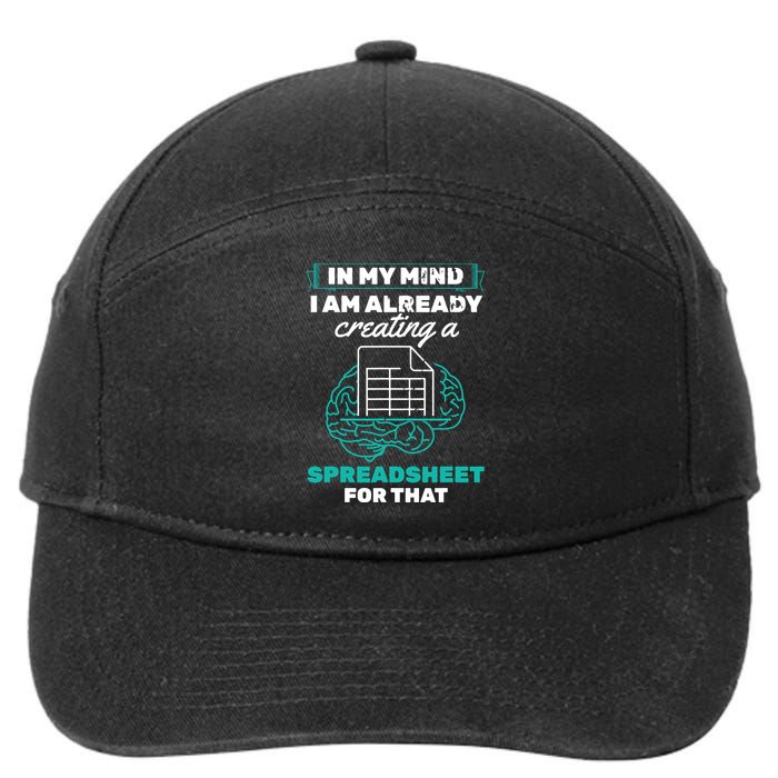 In My Mind Creating Spreadsheet Accountant Spreadsheet 7-Panel Snapback Hat