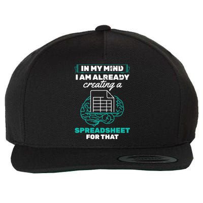 In My Mind Creating Spreadsheet Accountant Spreadsheet Wool Snapback Cap