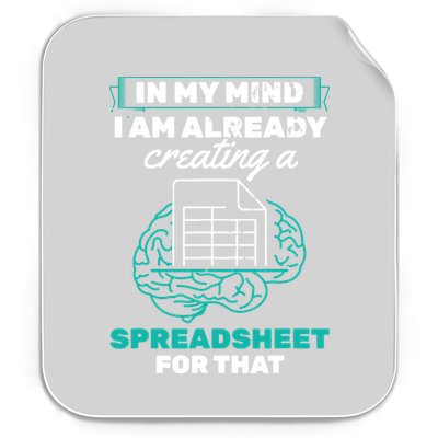 In My Mind Creating Spreadsheet Accountant Spreadsheet Permanent Decal Sticker