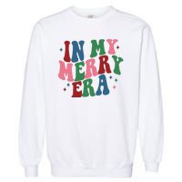 In My Merry Era Christmas Holiday Garment-Dyed Sweatshirt