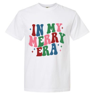 In My Merry Era Christmas Holiday Garment-Dyed Heavyweight T-Shirt