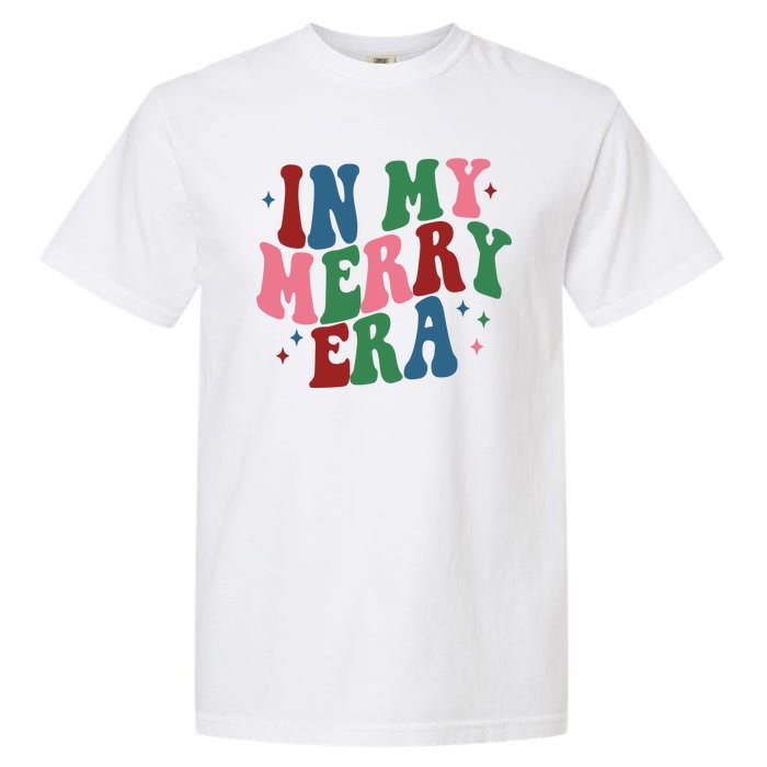 In My Merry Era Christmas Holiday Garment-Dyed Heavyweight T-Shirt