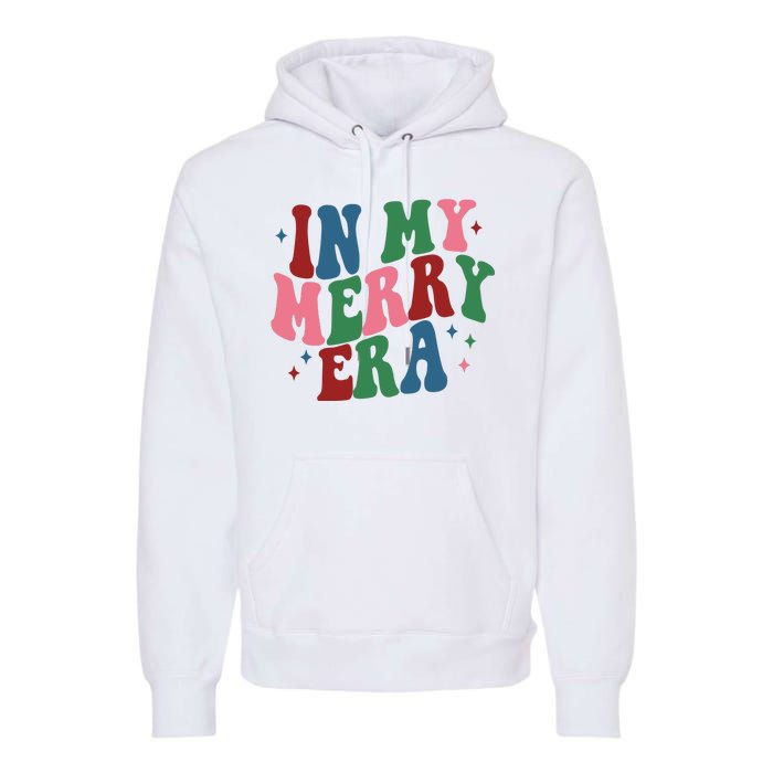 In My Merry Era Christmas Holiday Premium Hoodie