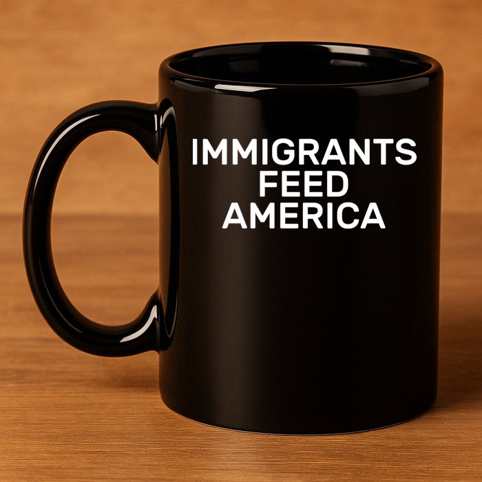 Immigrants Feed America  11oz C Handle Ceramic Mug