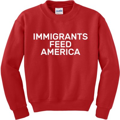 Immigrants Feed America  Kids Sweatshirt