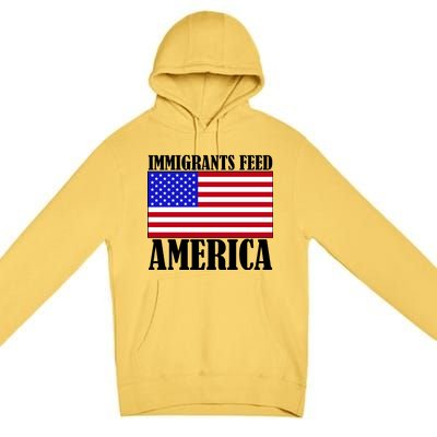 Immigrants Feed America US Flag Premium Pullover Hoodie