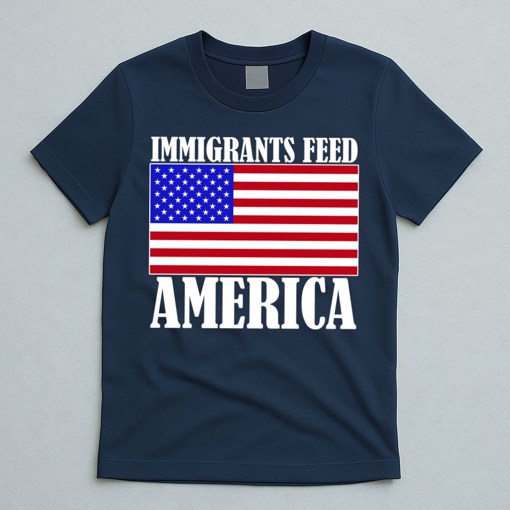 Immigrants Feed America US Flag T-Shirt