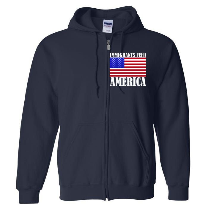 Immigrants Feed America US Flag Full Zip Hoodie