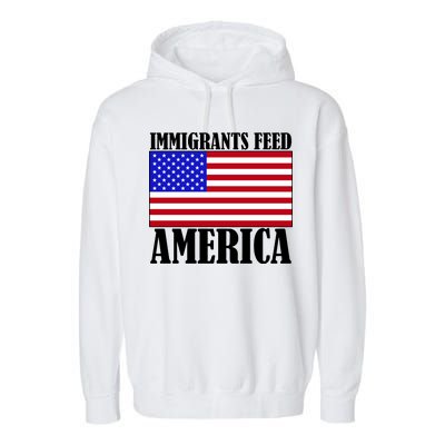 Immigrants Feed America US Flag Garment-Dyed Fleece Hoodie