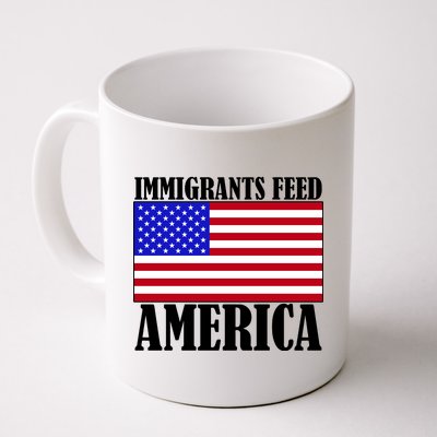 Immigrants Feed America US Flag Coffee Mug