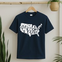 Immigrants Make America Great Again T-Shirt