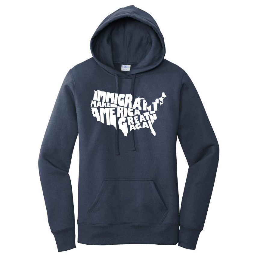 Immigrants Make America Great Again Women's Pullover Hoodie