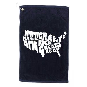 Immigrants Make America Great Again Platinum Collection Golf Towel