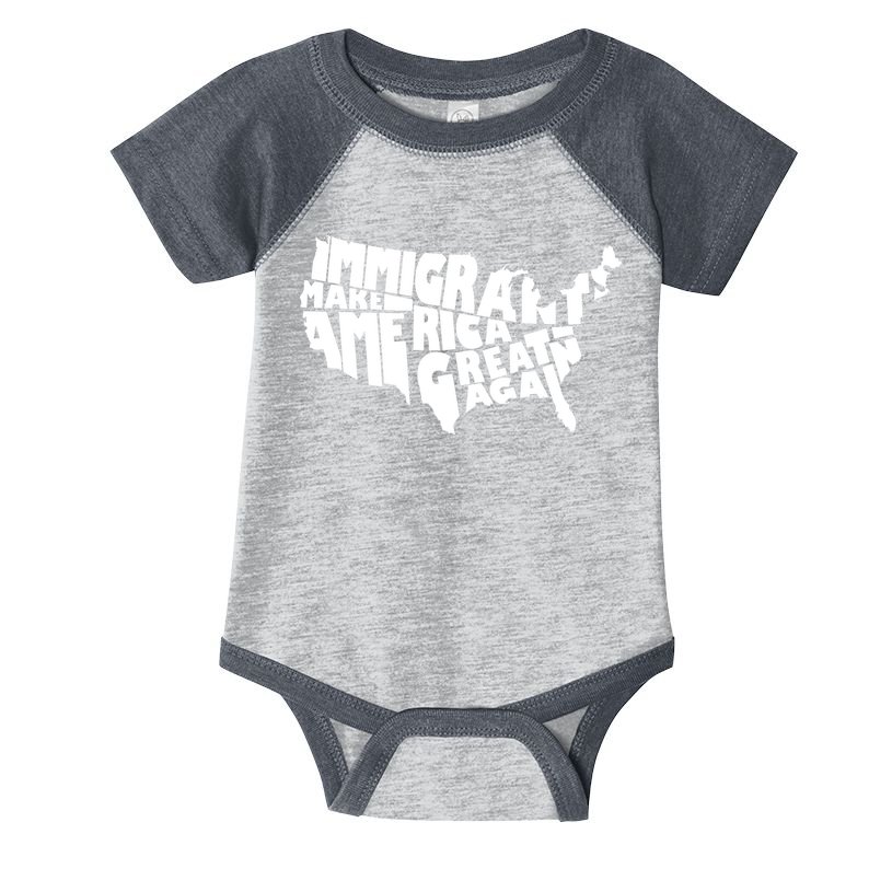 Immigrants Make America Great Again Infant Baby Jersey Bodysuit