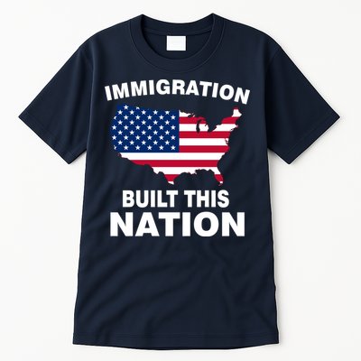Immigration Built This Nation Tall T-Shirt