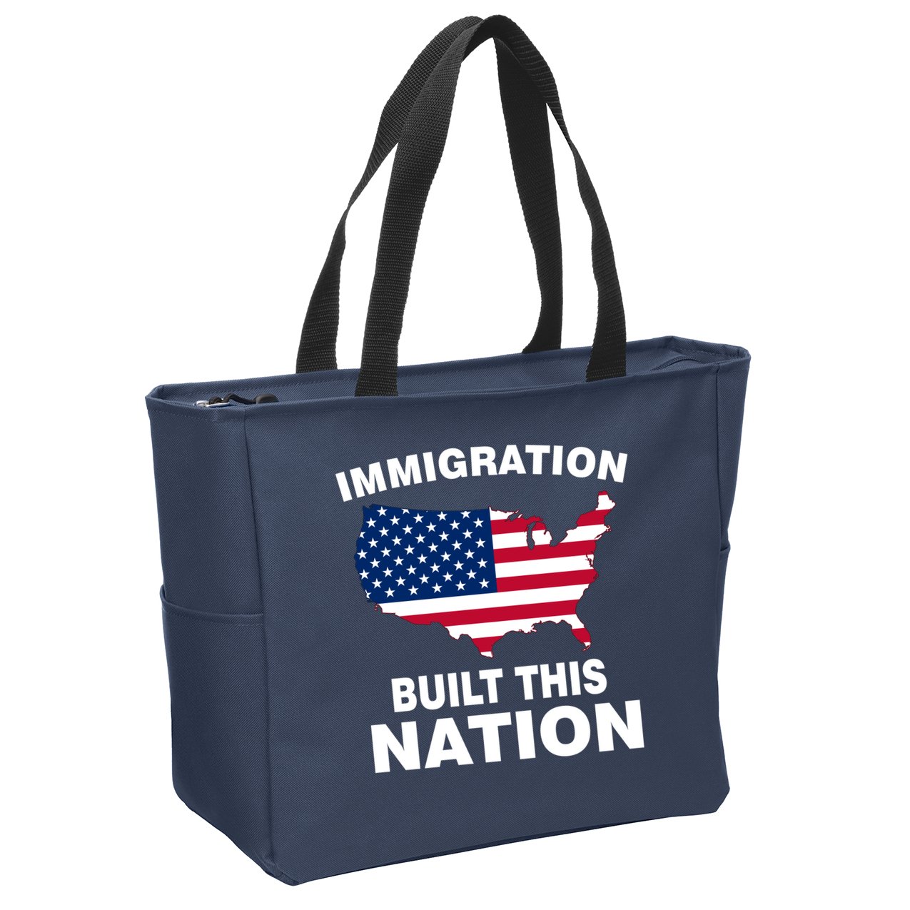 Immigration Built This Nation Zip Tote Bag
