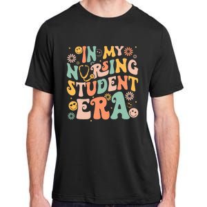 In My Nursing Student Era Funny Future Nurse Nursing School  Adult ChromaSoft Performance T-Shirt