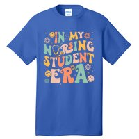 In My Nursing Student Era Funny Future Nurse Nursing School  Tall T-Shirt