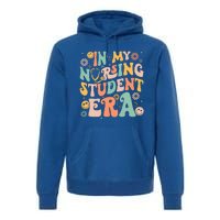 In My Nursing Student Era Funny Future Nurse Nursing School  Premium Hoodie