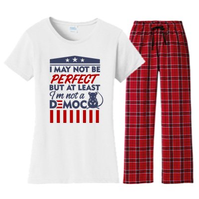 I May Not Be Perfect But At Least Im Not A Democrat Women's Flannel Pajama Set