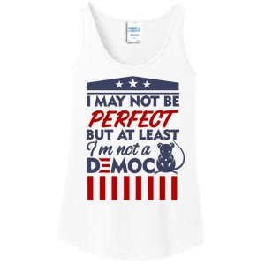 I May Not Be Perfect But At Least Im Not A Democrat Ladies Essential Tank