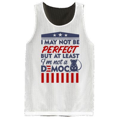 I May Not Be Perfect But At Least Im Not A Democrat Mesh Reversible Basketball Jersey Tank