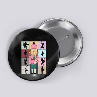 In My Nutcracker Era Nutcracker Ballet Christmas Button
