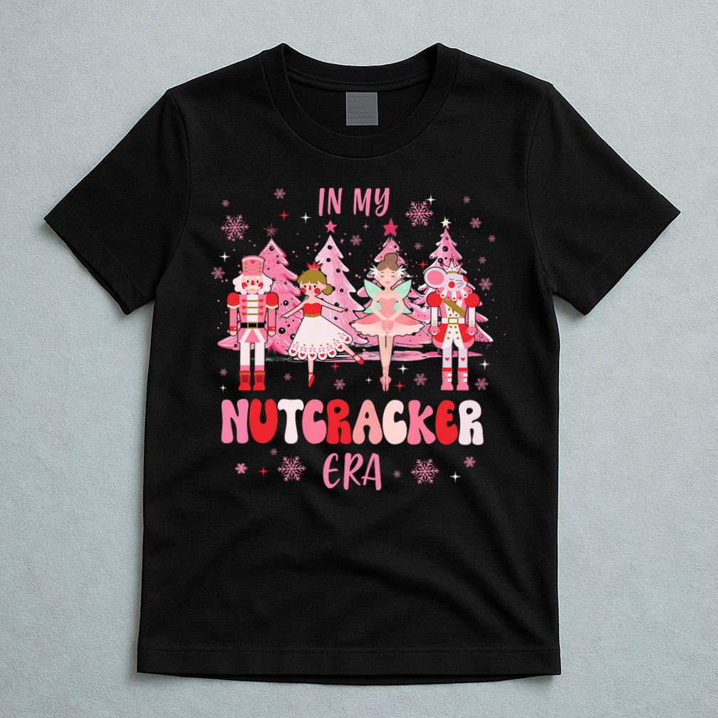 In My Nutcracker Era Christmas Nutcracker Ballet Festive T-Shirt