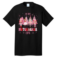 In My Nutcracker Era Christmas Nutcracker Ballet Festive Tall T-Shirt