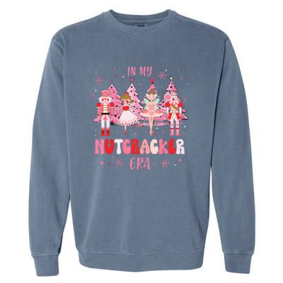 In My Nutcracker Era Christmas Nutcracker Ballet Festive Garment-Dyed Sweatshirt