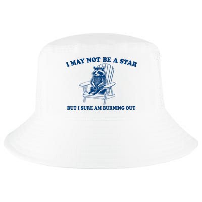 I May Not Be A Star Raccoon Meme – Funny Trash Panda Self-Deprecating Cool Comfort Performance Bucket Hat
