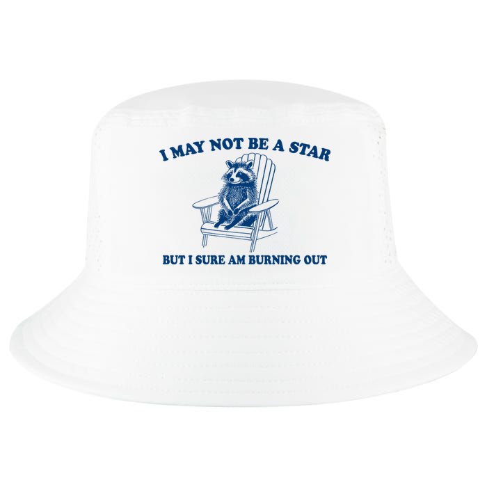 I May Not Be A Star Raccoon Meme – Funny Trash Panda Self-Deprecating Cool Comfort Performance Bucket Hat