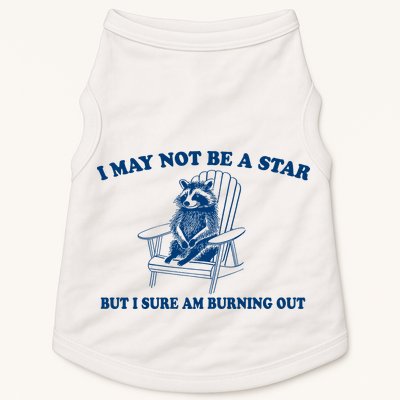 I May Not Be A Star Raccoon Meme – Funny Trash Panda Self-Deprecating Doggie Tank