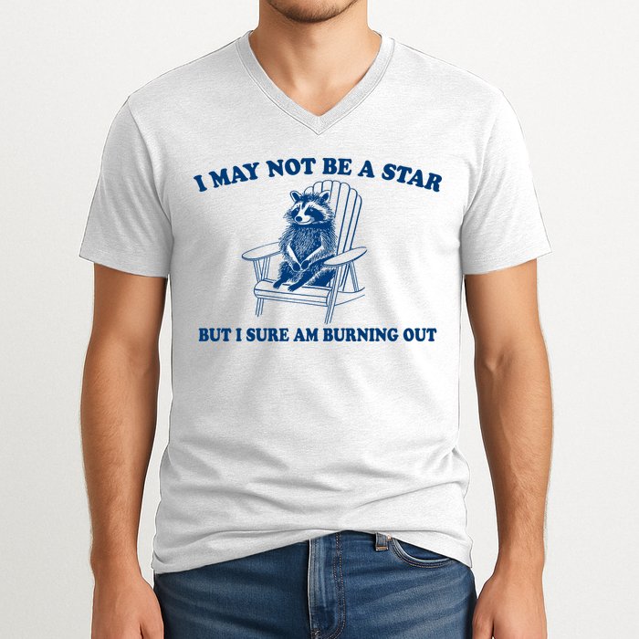I May Not Be A Star Raccoon Meme – Funny Trash Panda Self-Deprecating V-Neck T-Shirt