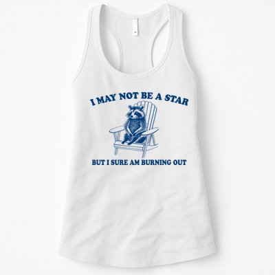I May Not Be A Star Raccoon Meme – Funny Trash Panda Self-Deprecating Womens Tank Top