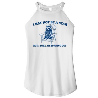 I May Not Be A Star Raccoon Meme – Funny Trash Panda Self-Deprecating Women's Perfect Tri Rocker Tank