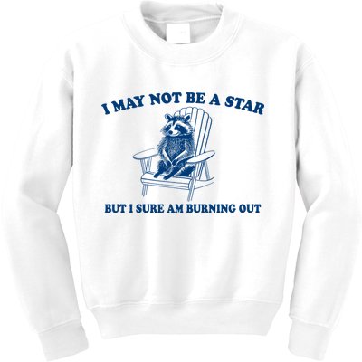 I May Not Be A Star Raccoon Meme – Funny Trash Panda Self-Deprecating Kids Sweatshirt